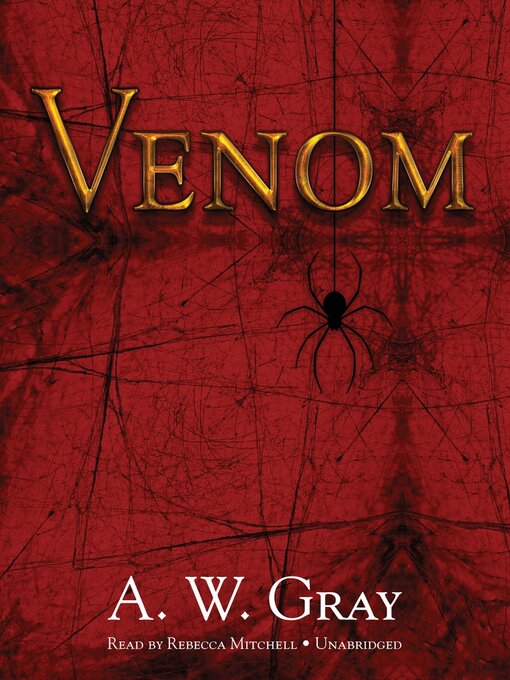Title details for Venom by A. W. Gray - Available